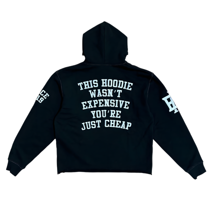 “CHEAP” Hoodie